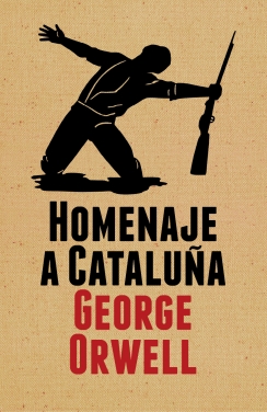Homenaje a Cataluña (edición definitiva avalada por The Orwell Estate) (9788499920061)