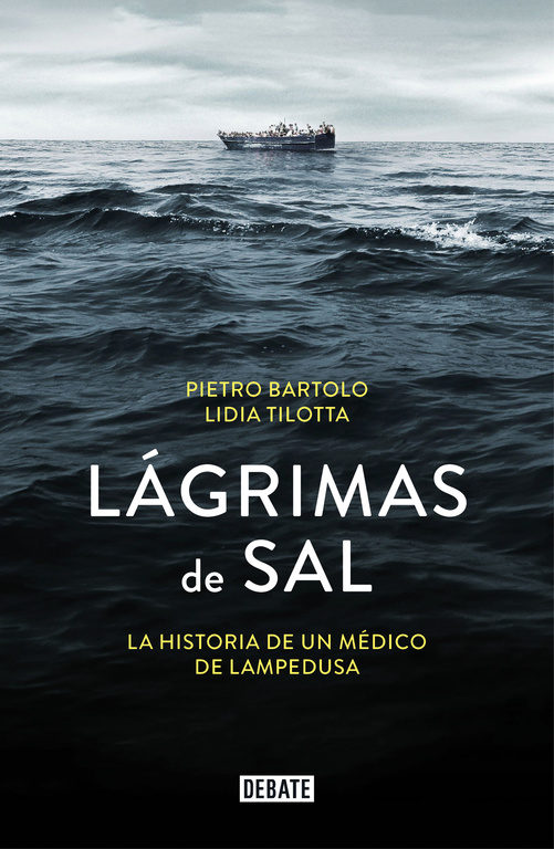 Lágrimas de sal   «La historia de un médico de Lampedusa» (9788499927381)