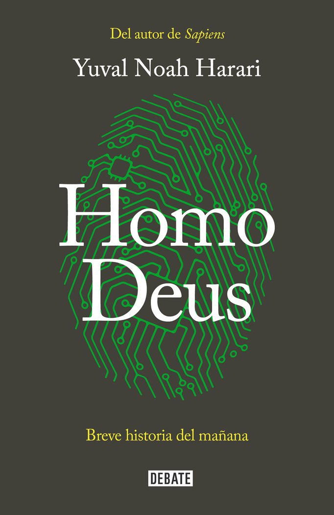 Homo Deus   «Breve historia del mañana» (9788499928081)