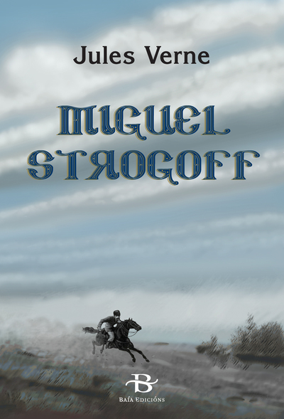 (G).MIGUEL STROGOFF (9788499950525)