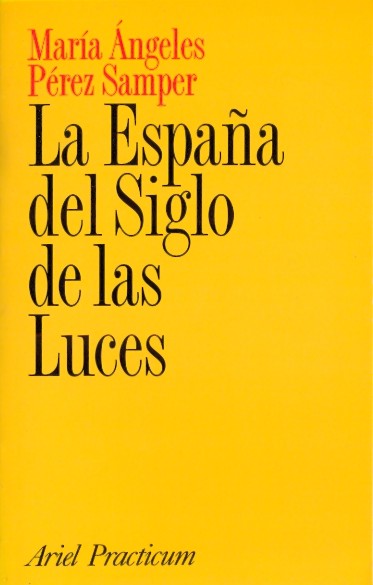 LA ESPAÑA DEL SIGLO DE LAS LUCES (GAL17174)