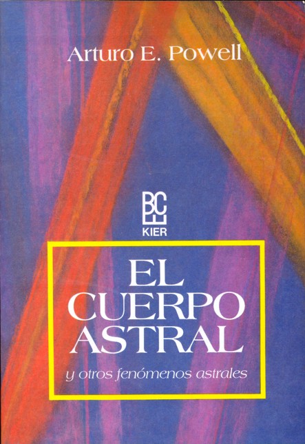 EL CUERPO ASTRAL Y OTROS FENÓMENOS ASTRALES (GAL46488)