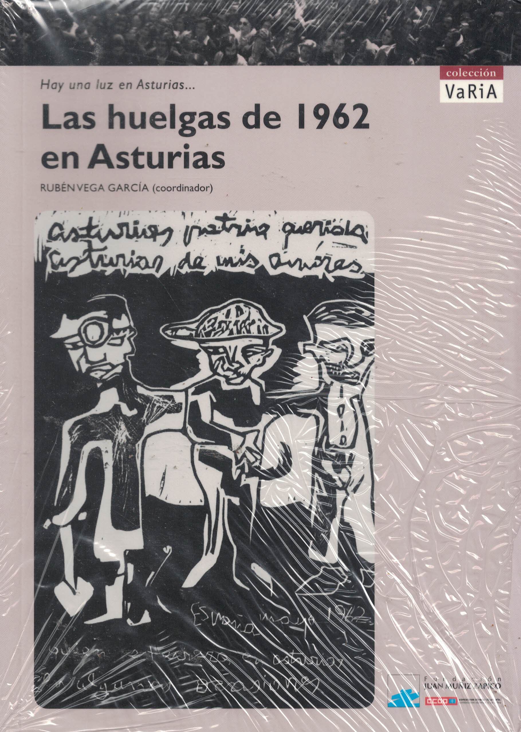 Las huelgas de 1962 en Asturias «Hay una luz en Asturias…»