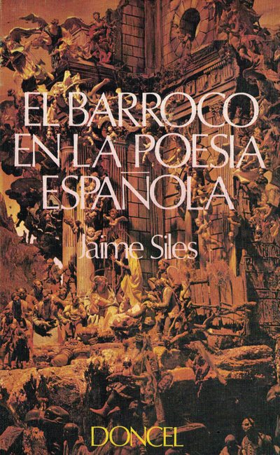 El barroco en la poesía española «Conscienciación lingüística y tensión histórica»