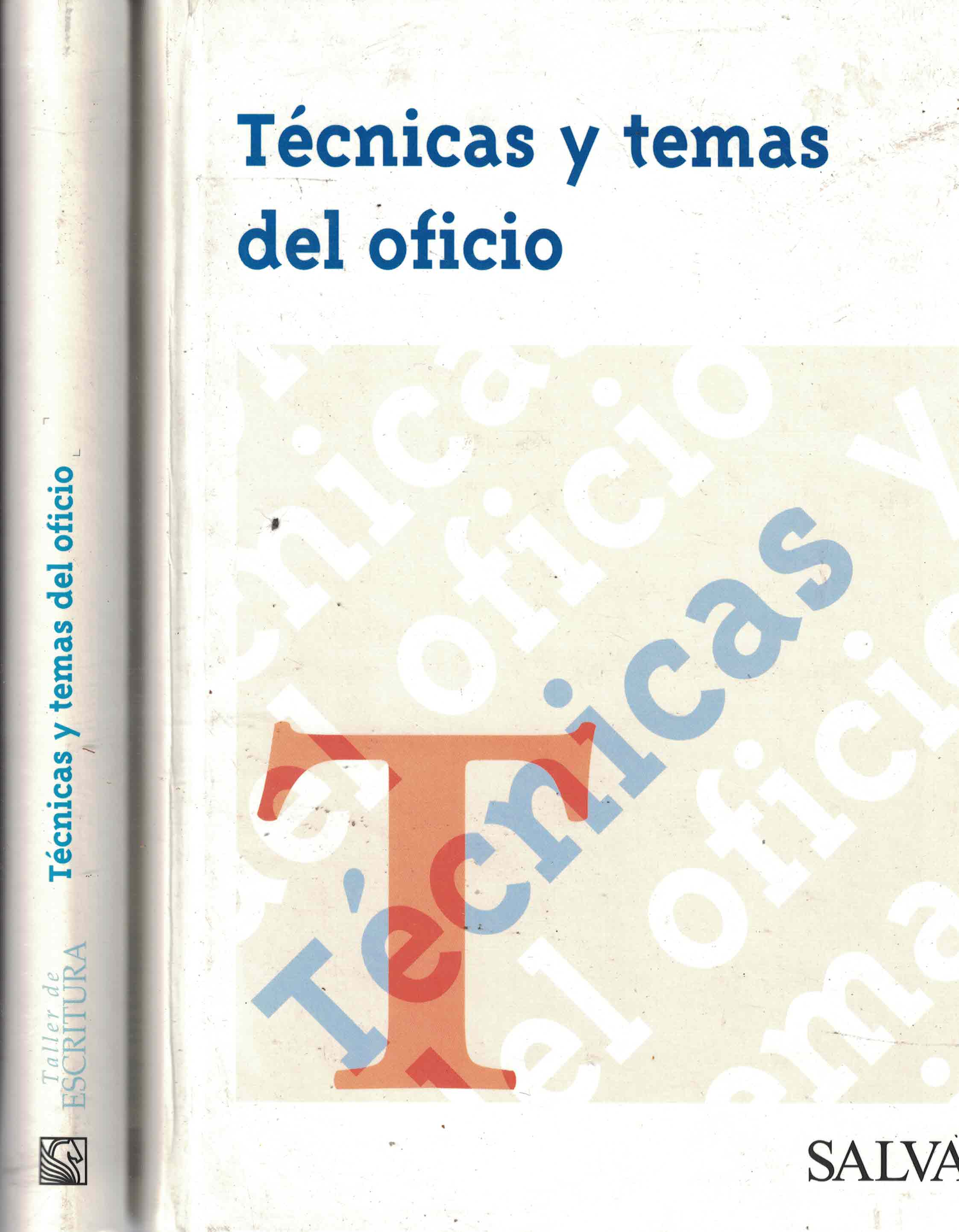 Técnicas y temas del oficio (2 vols.) «Taller de escritura» (PAQ9788434594906)
