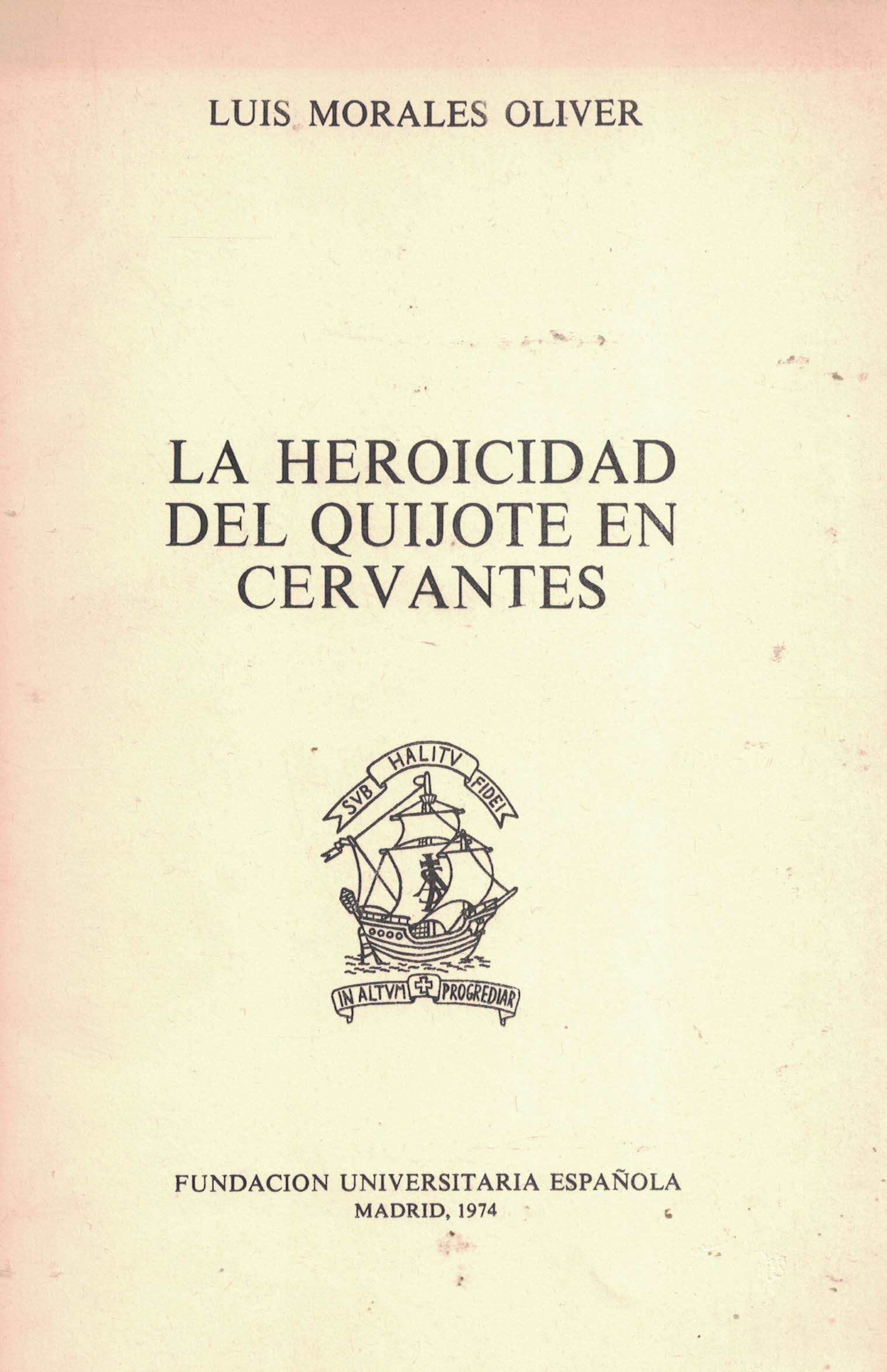 La heroicidad del Quijote en Cervantes