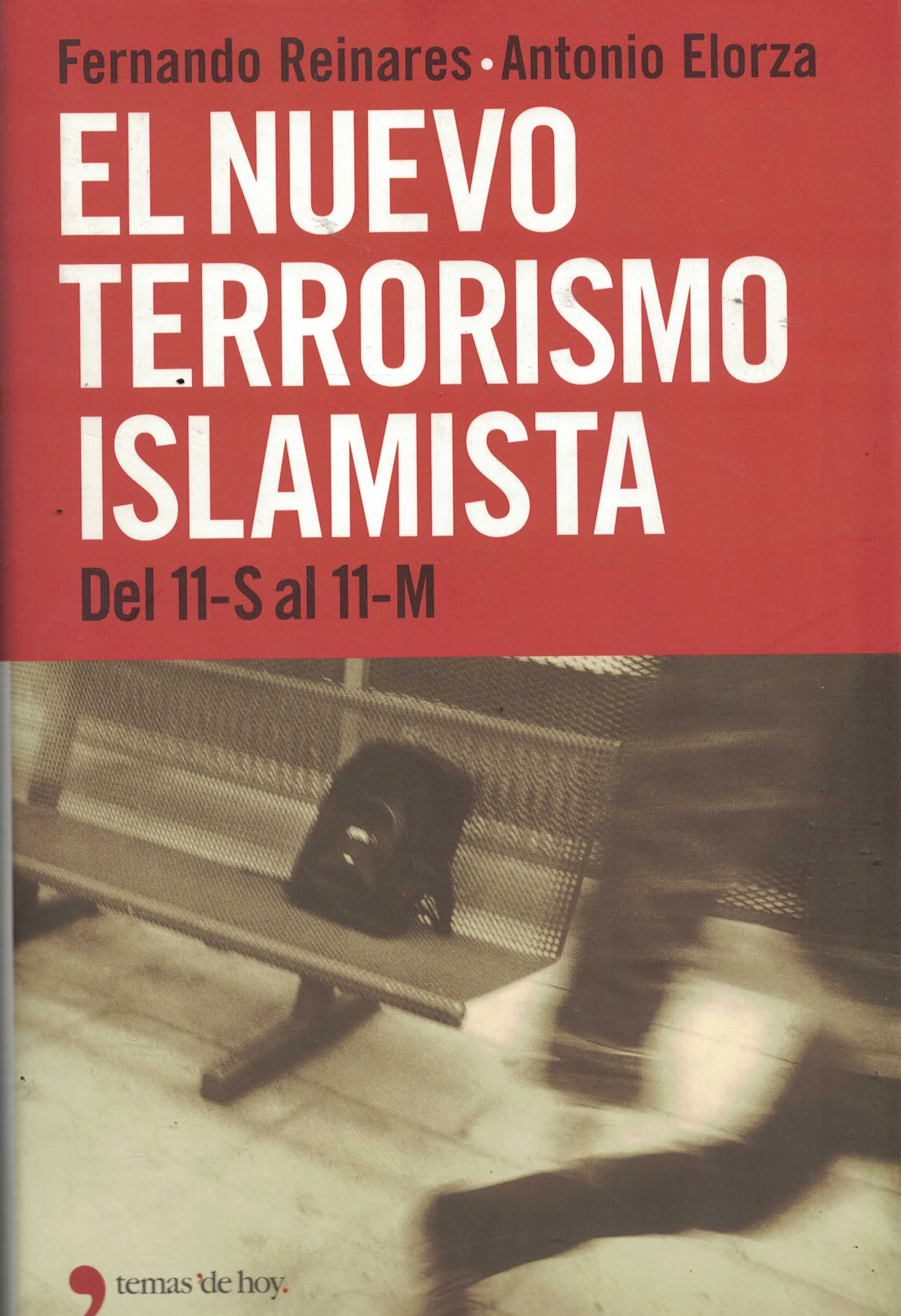 El nuevo terrorismo islamista «Del 11-S al 11-M» (PAQ9788484603733)