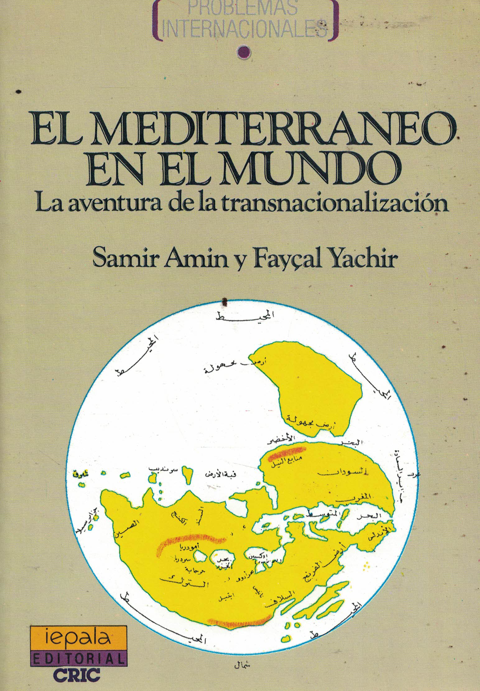 El Mediterráneo en el mundo «La aventura de la transnacionalización» (PAQ9788485436705)