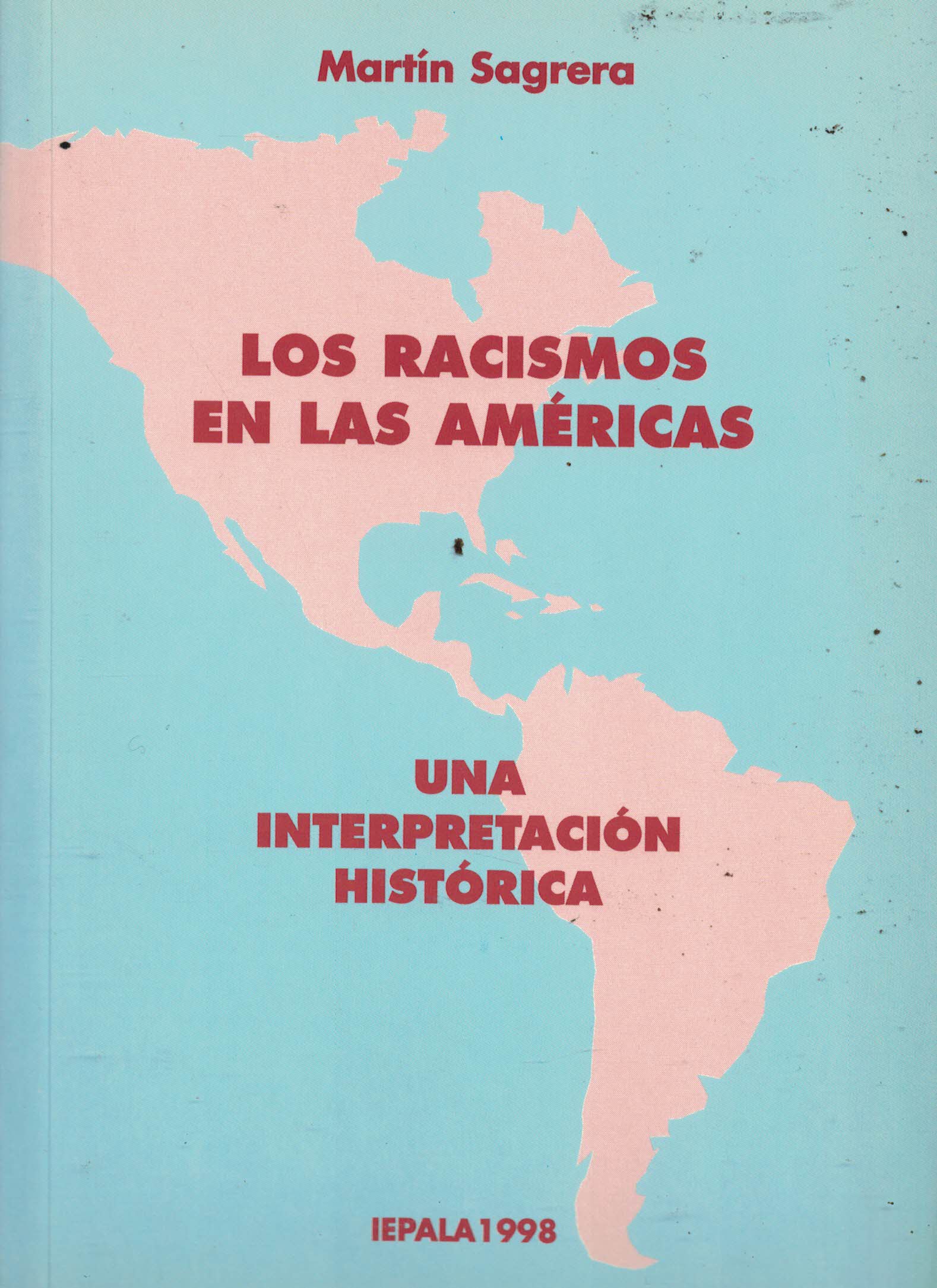 Los racismos en las Américas (PAQ9788489743045)