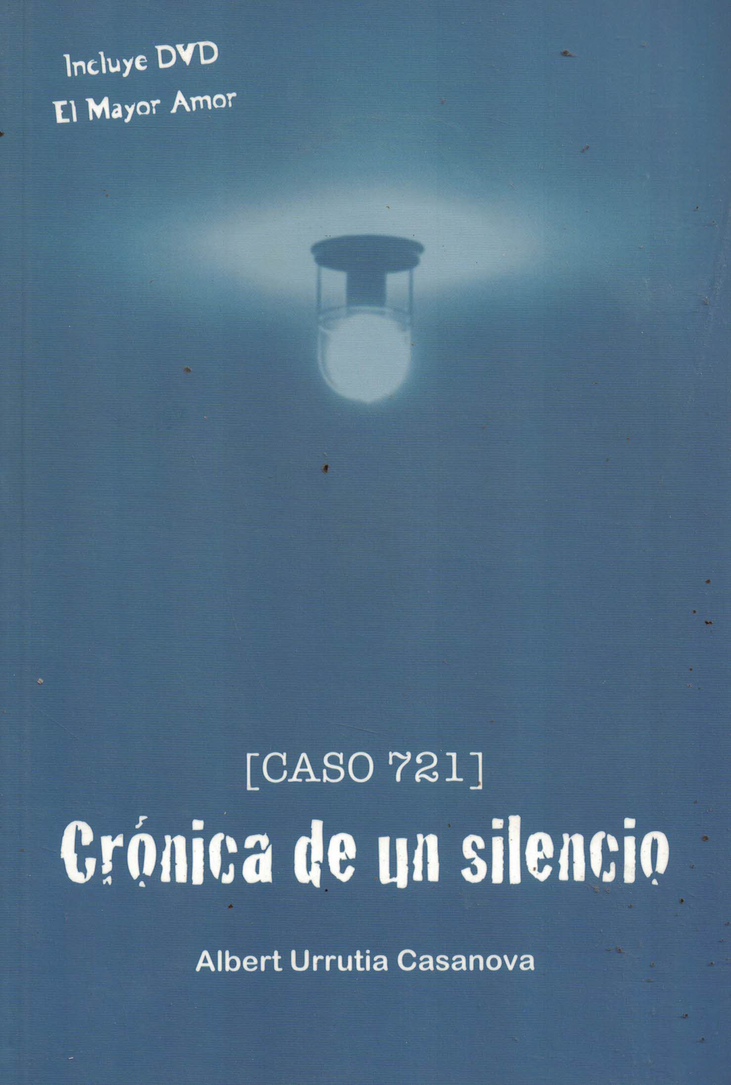 Caso 721 «Crónica de un silencio» (PAQ9788489743458)
