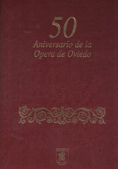 50 Aniversario de la Ópera de Oviedo