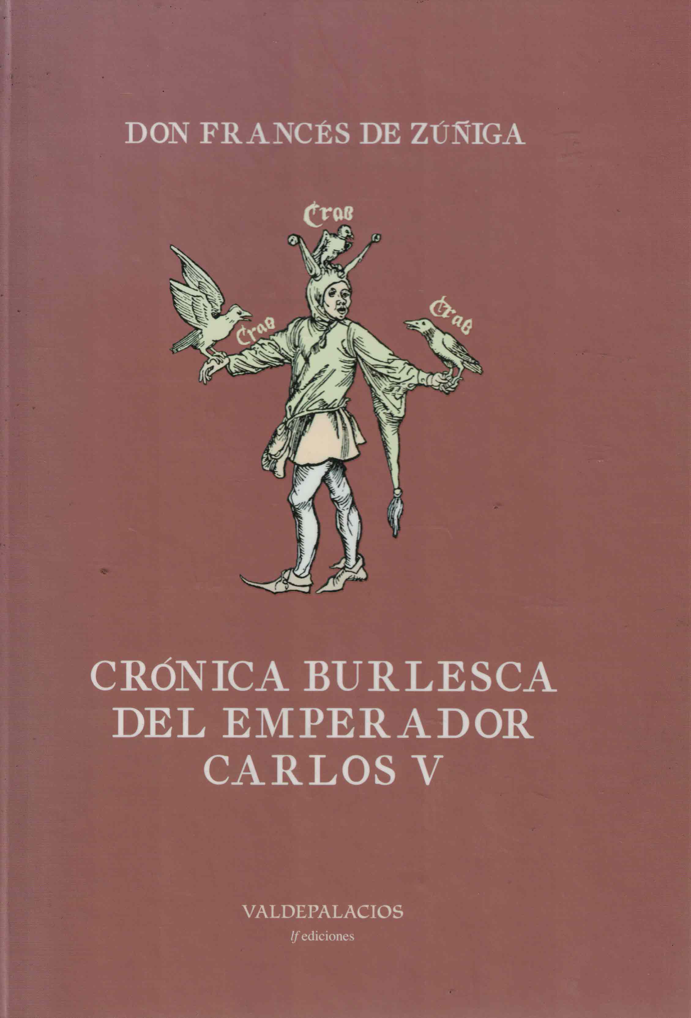 Crónica burlesca del emperador Carlos V (PAQ9788495327604)
