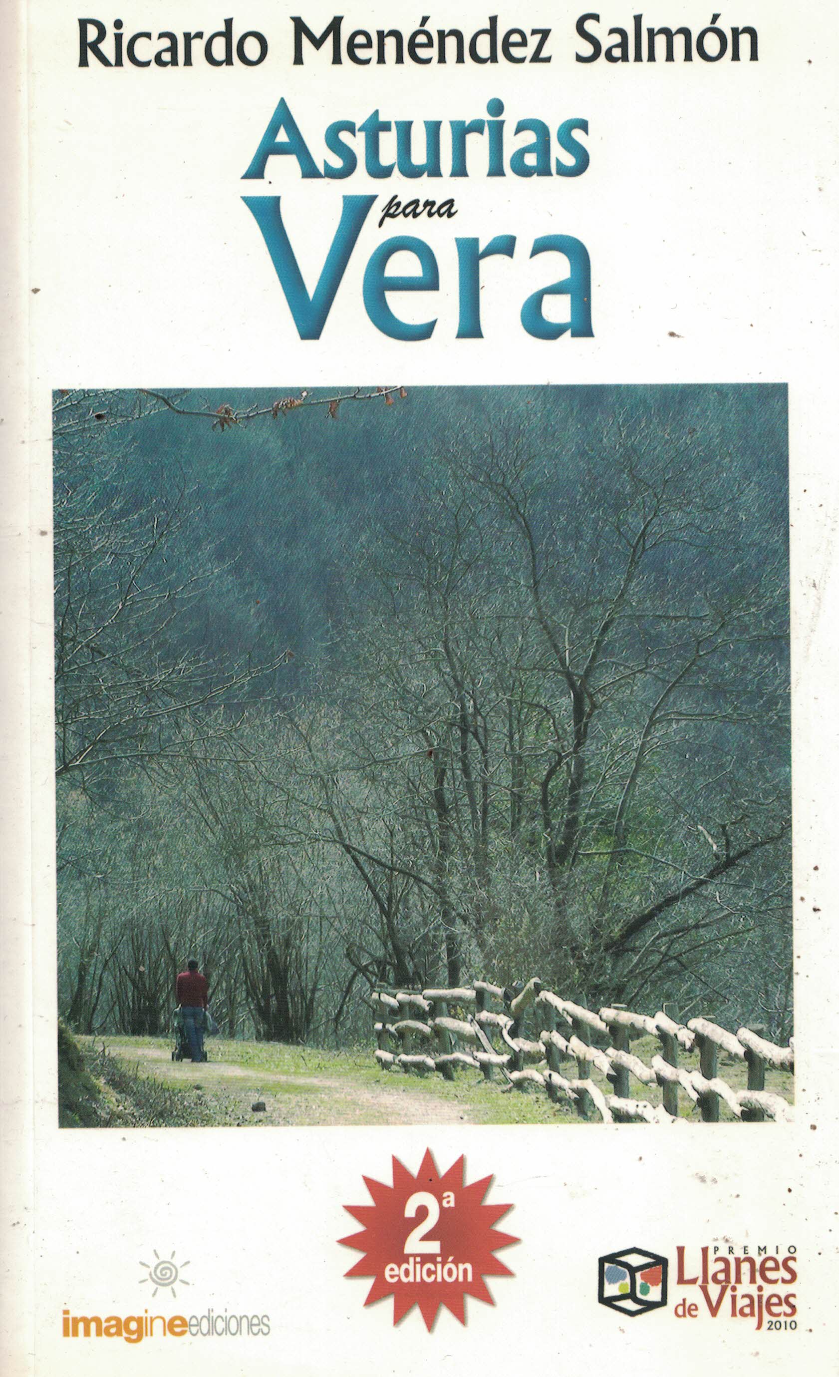 Asturias para Vera «Viaje sentimental de un padre escritor» (PAQ9788496715387)
