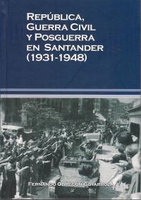 República, guerra civil y posguerra en Santander (1931-1948) (PRO451)
